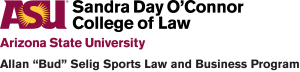 Sandra Day O'Connor College of Law, Allan “Bud” Selig Sports Law and Business program